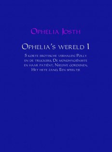 Ophelia's wereld 1