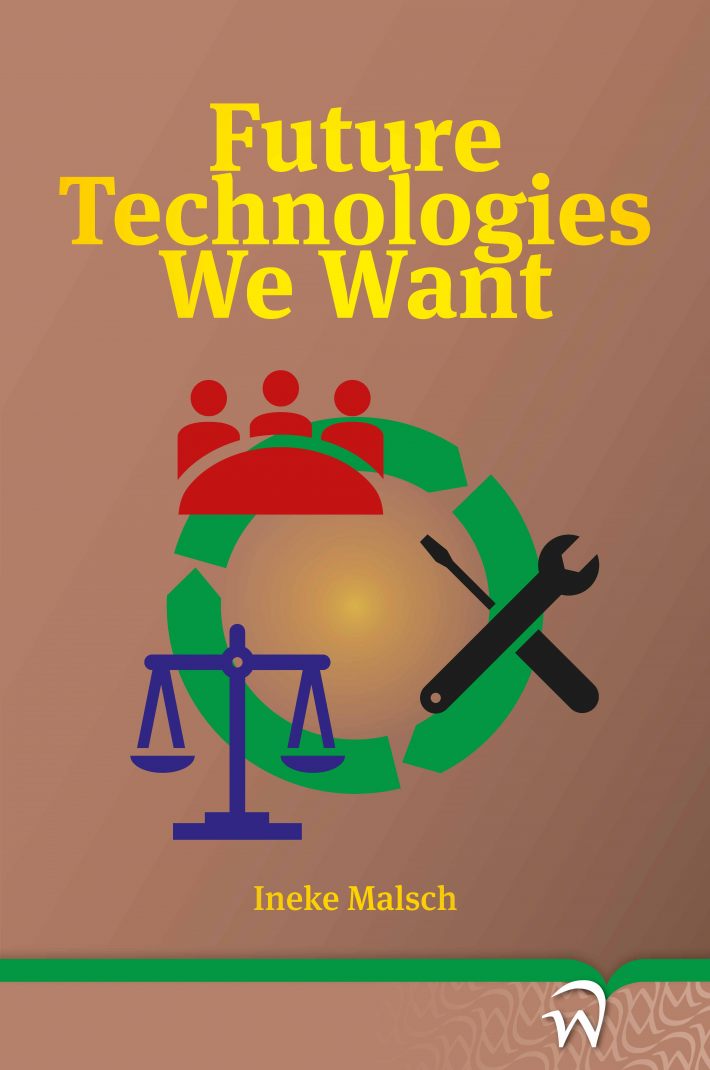 Future Technologies We Want • Future Technologies We Want