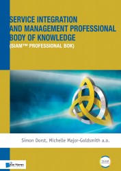 Service Integration and Management Professional Body of Knowledge • Service Integration and Management Professional Body of Knowledge (SIAM ™ Professional BoK)