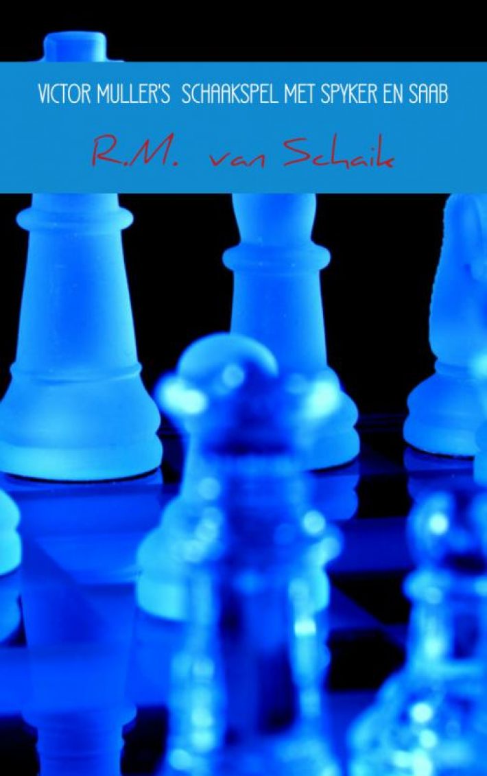 Victor Muller's schaakspel met Spyker en Saab