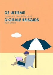 De Ultieme Digitale Reisgids