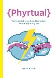{Phyrtual} - The impact of security and technology on our day-to-day life