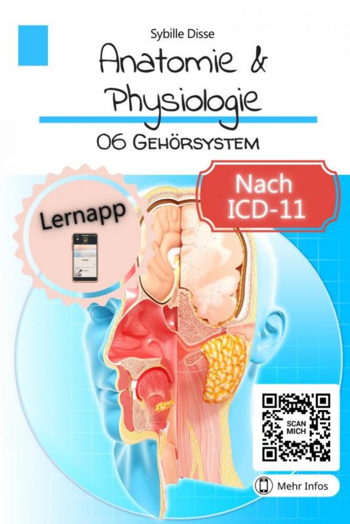 Anatomie & Physiologie Band 06: Gehörsystem