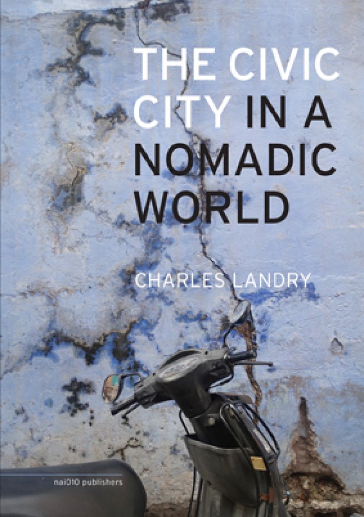 The civic city in a nomadic world