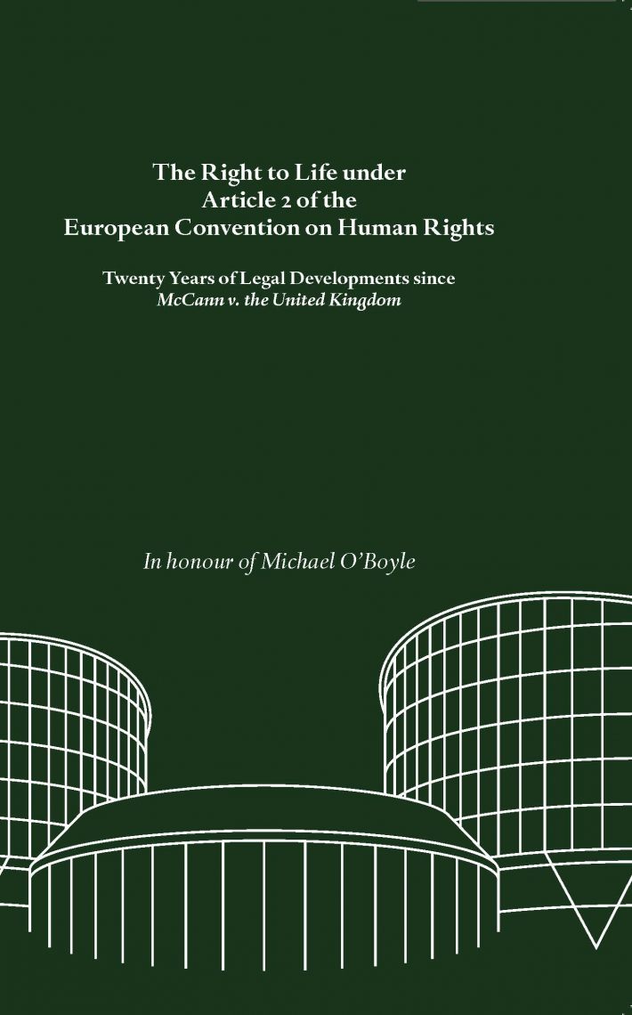 The Right to Life under Article 2 of the European Convention on Human Rights