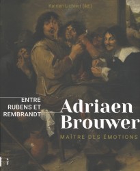 Adriaen Brouwer. Maître d'émotions