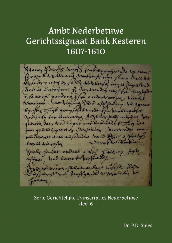 Ambt Nederbetuwe Gerichtssignaat Kesteren 1607-1610