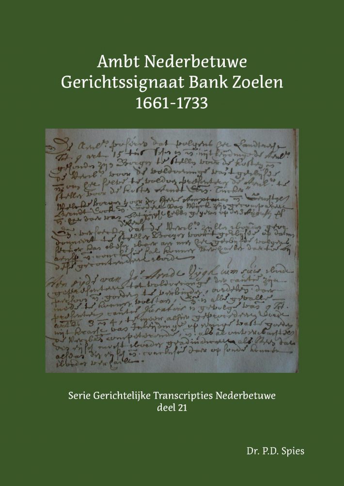 Ambt Nederbetuwe Gerichtssignaat Bank Zoelen 1661-1733