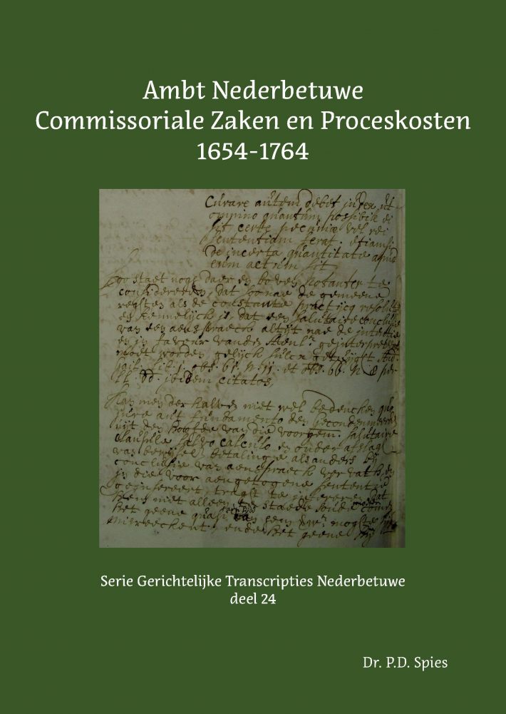 Ambt Nederbetuwe Commissoriale Zaken en Proceskosten 1654-1764