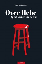 Over Hebe & het Komen van de Tijd