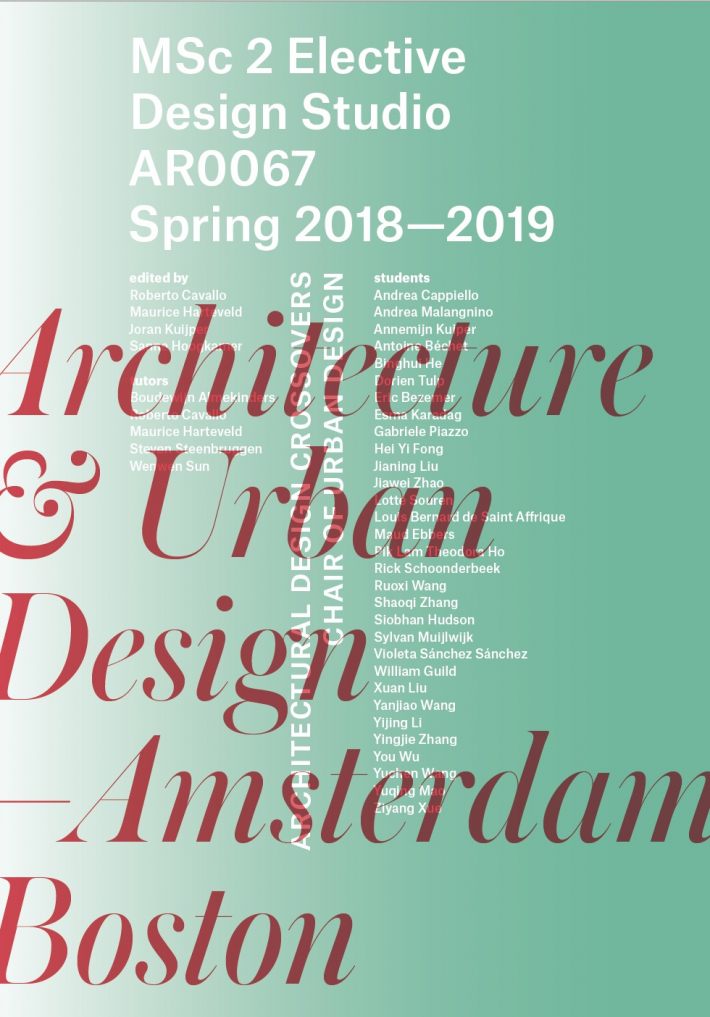 Architecture & Urban Design—Amsterdam and Boston