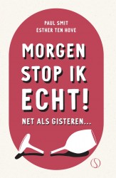 Morgen stop ik echt!