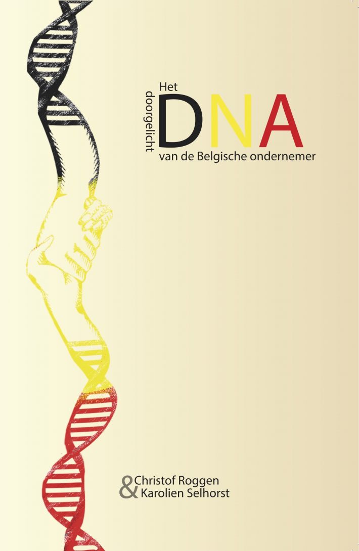 Het DNA van de Belgische ondernemer doorgelicht