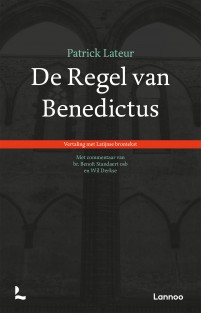 De regel van Benedictus • De regel van Benedictus