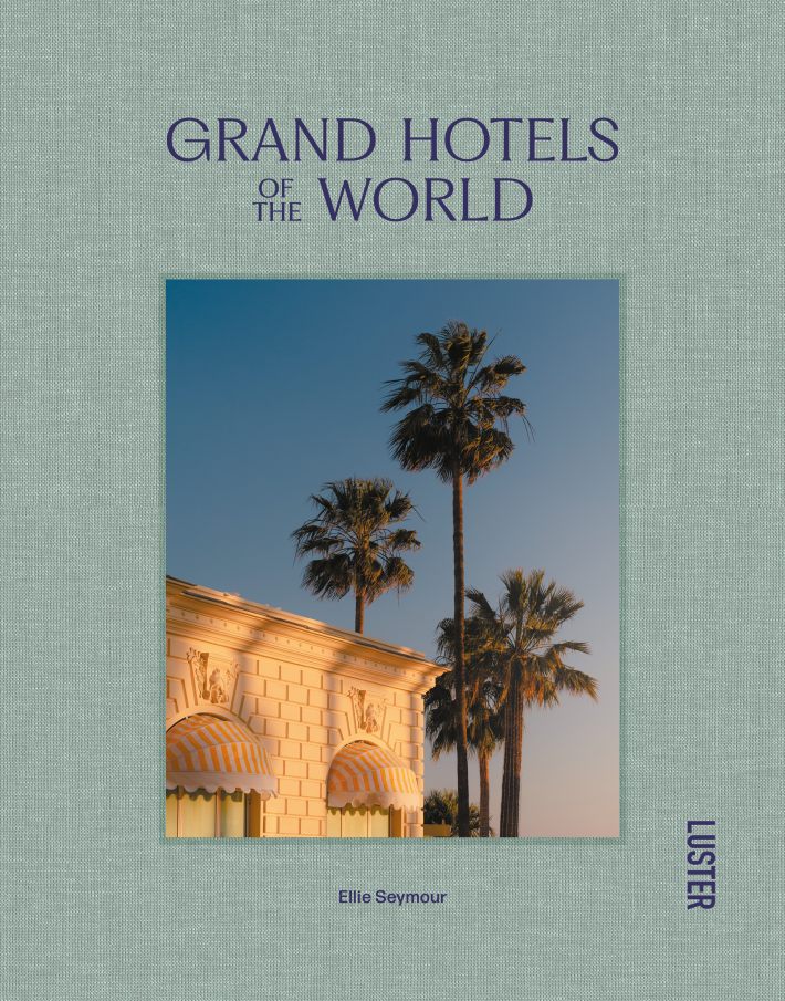 Grand Hotels of the World