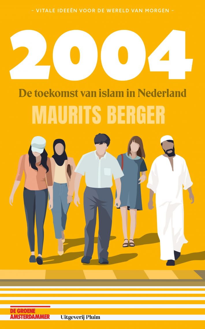 2004. De toekomst van islam in Nederland • 2004. De toekomst van islam in Nederland