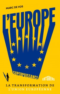 L'Europe, superpuissance • L'Europe, superpuissance