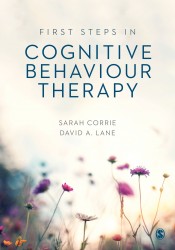 First Steps in Cognitive Behaviour Therapy • First Steps in Cognitive Behaviour Therapy