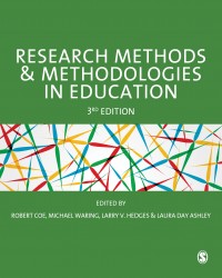 Research Methods and Methodologies in Education • Research Methods and Methodologies in Education