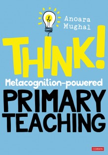 Think!: Metacognition-powered Primary Teaching • Think!: Metacognition-powered Primary Teaching
