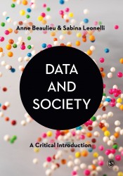 Data and Society • Data and Society: A Critical Introduction