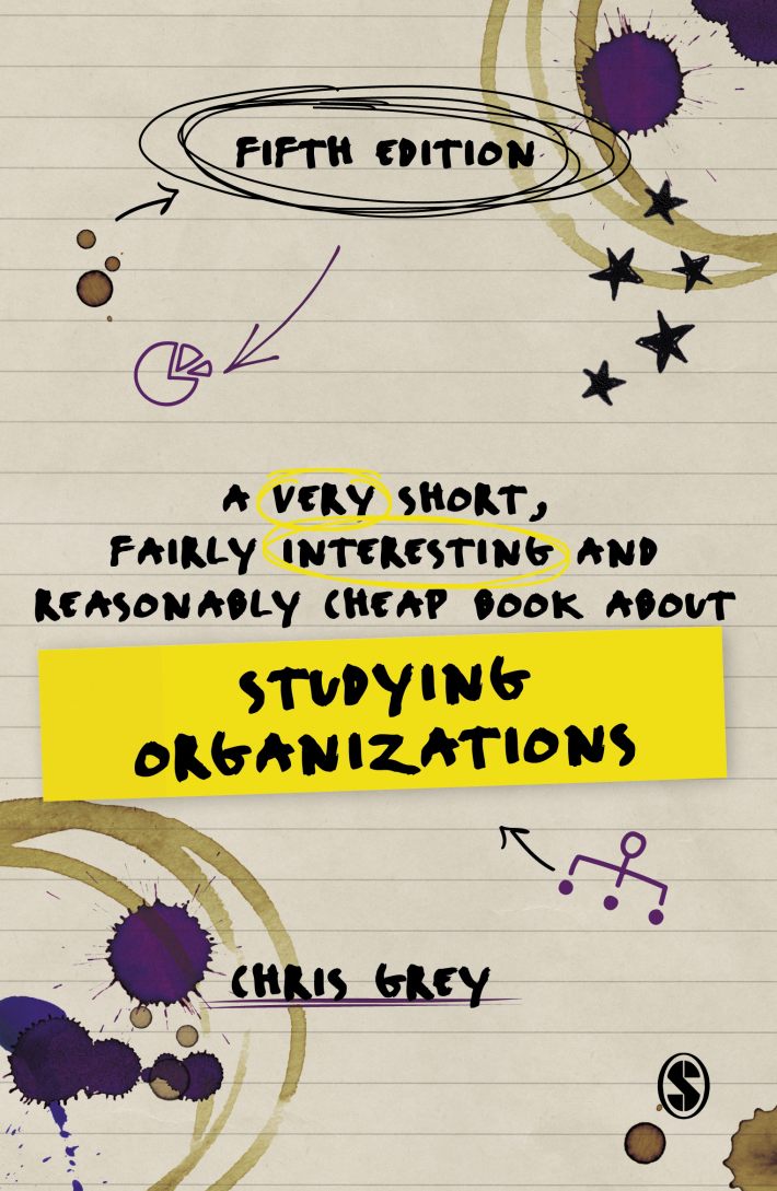 A Very Short, Fairly Interesting and Reasonably Cheap Book About Studying Organizations • A Very Short, Fairly Interesting and Reasonably Cheap Book About Studying Organizations