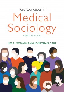 Key Concepts in Medical Sociology • Key Concepts in Medical Sociology