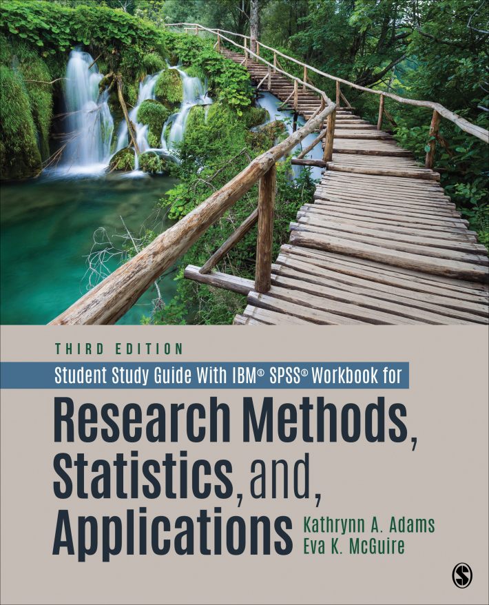 Student Study Guide With IBM (R) SPSS (R) Workbook for Research Methods, Statistics, and Applications