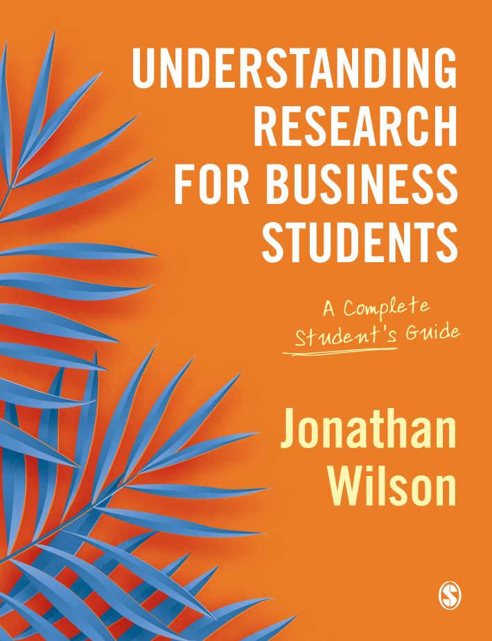 Understanding Research for Business Students • Understanding Research for Business Students