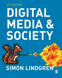 Digital Media and Society • Digital Media and Society