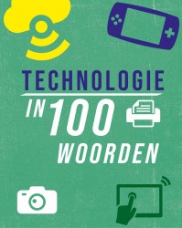 Technologie in 100 woorden