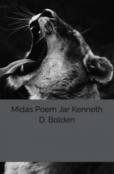 Midas Poem Jar Kenneth D. Bolden