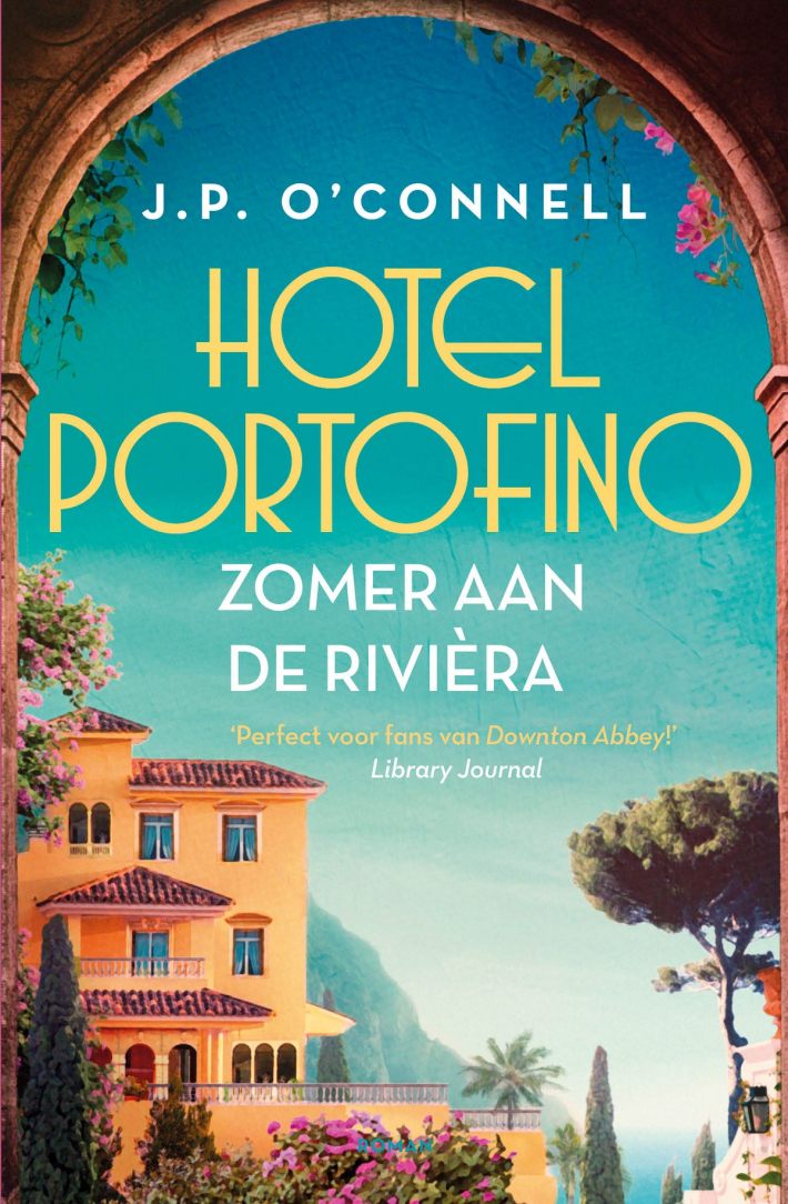 Zomer aan de Rivièra • Hotel Portofino - Zomer aan de Rivièra