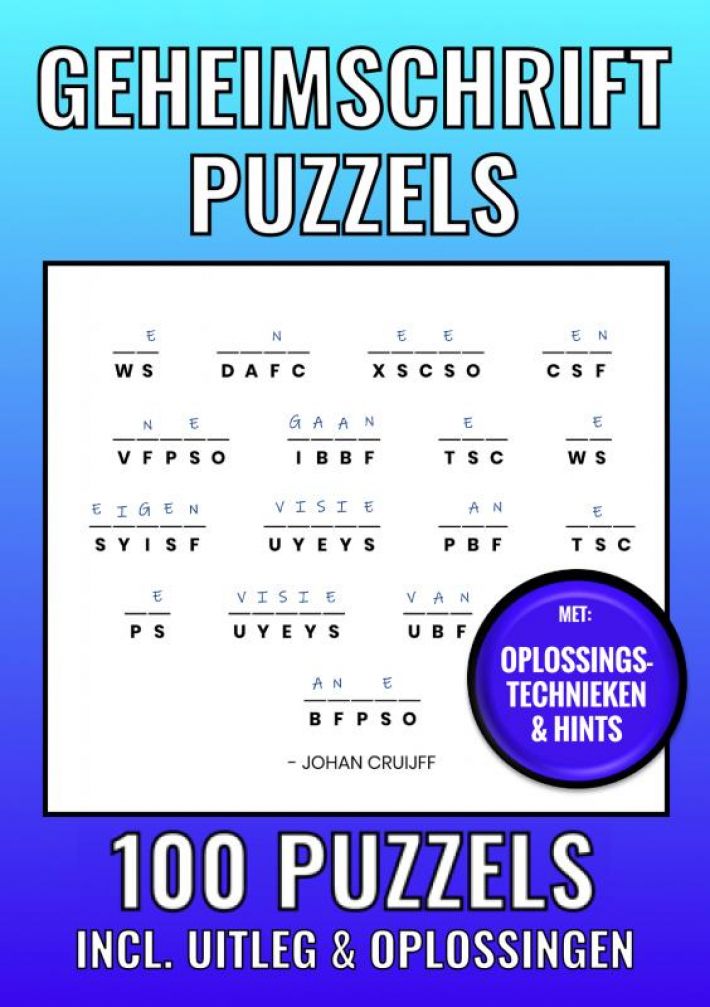 Geheimschrift Puzzelboek Nr. 1 - 100 Puzzels - Incl. Uitleg, Hints en Oplossingstechieken