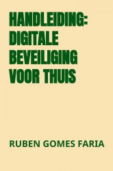 Handleiding: Digitale beveiliging voor thuis