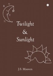 Twilight & Sunlight