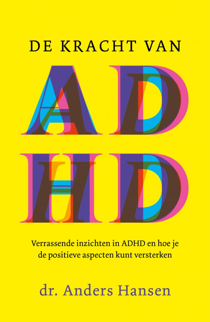 De kracht van ADHD • De kracht van ADHD