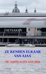 Ze kenden elkaar van Ajax