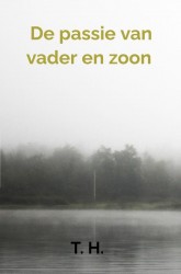 De passie van vader en zoon