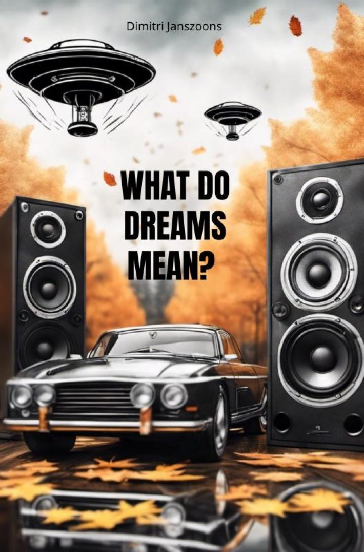 What do dreams mean?