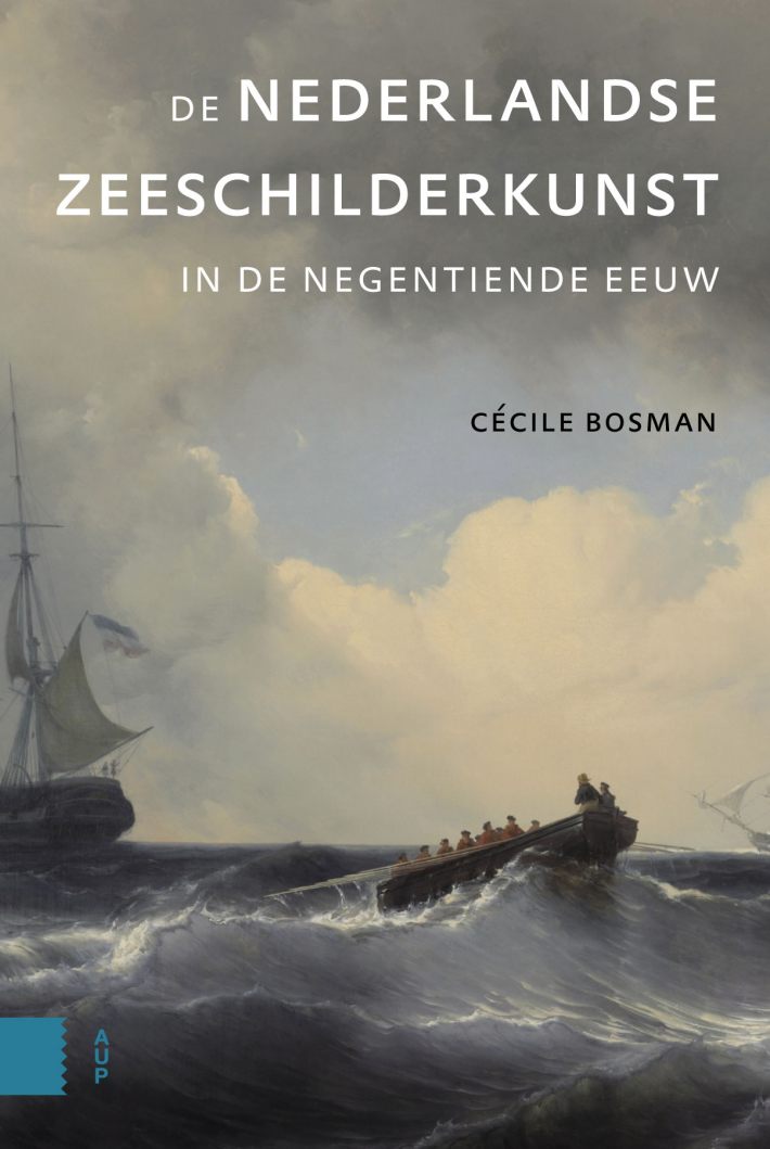 De Nederlandse zeeschilderkunst in de negentiende eeuw • De Nederlandse zeeschilderkunst in de negentiende eeuw