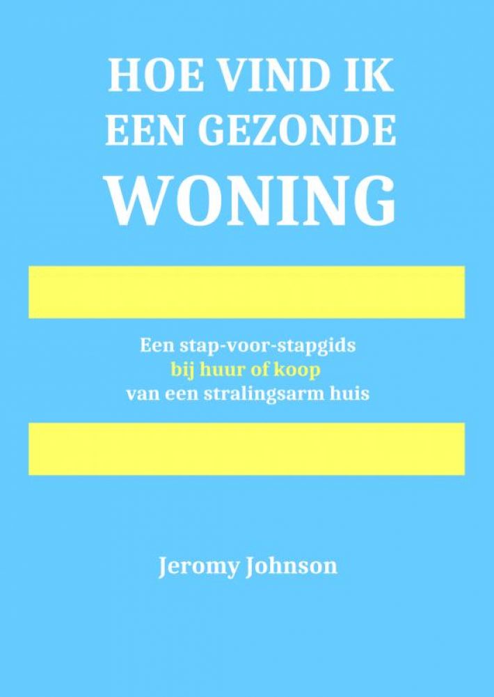 Hoe vind ik een gezonde woning