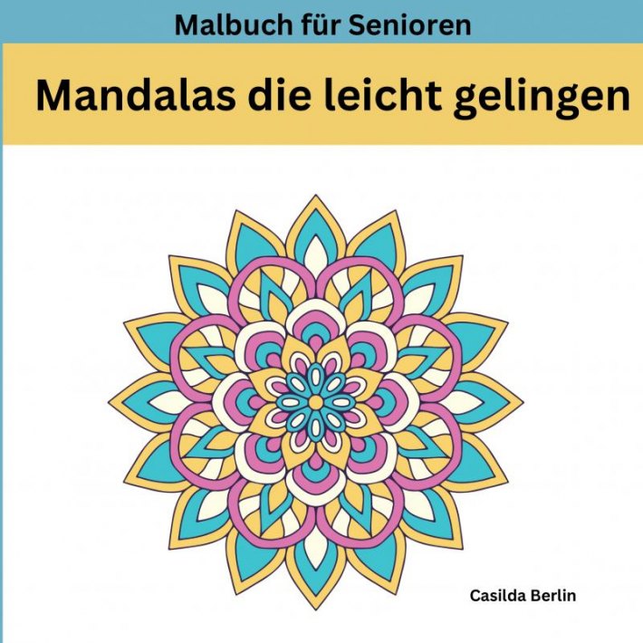 MANDALAS die leicht gelingen