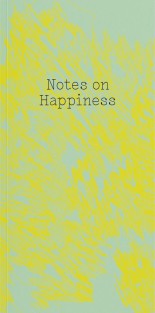 Notes on Happiness