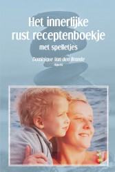 Het innerlijke rust receptenboekje