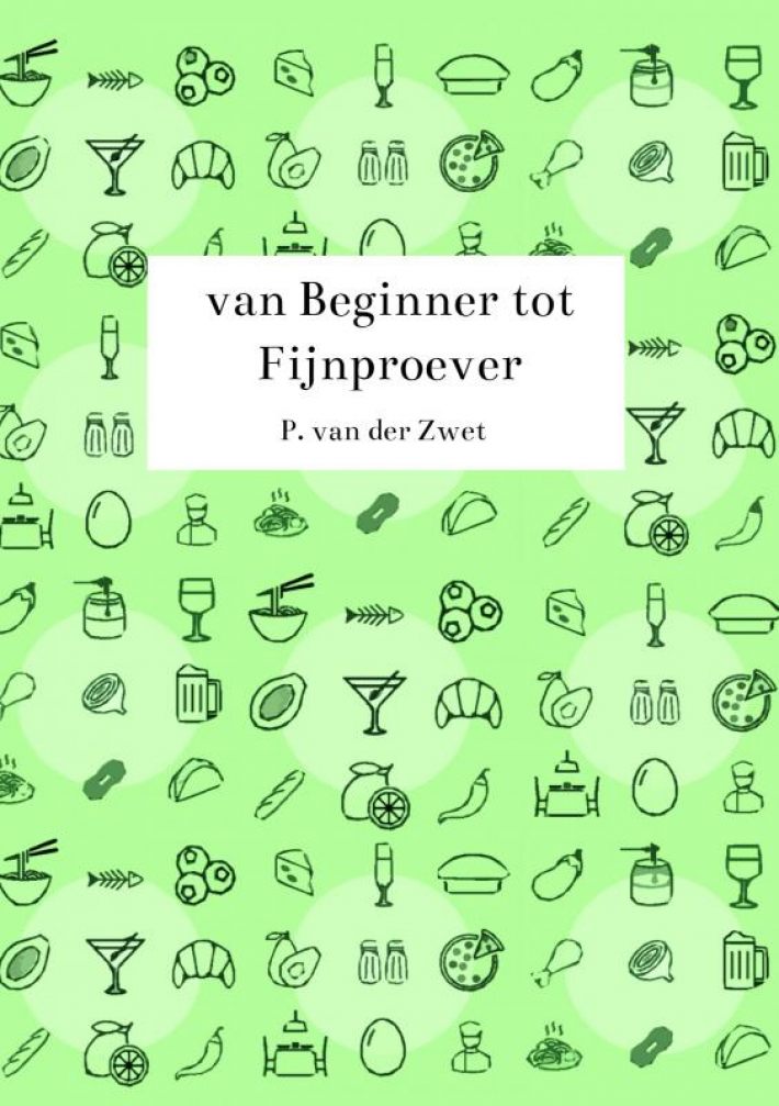 van Beginner tot Fijnproever