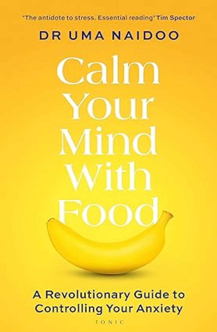 Calm Your Mind with Food