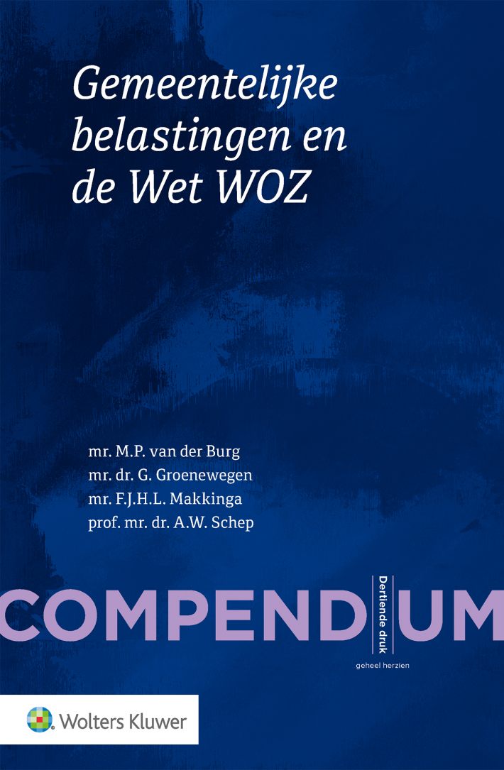 Compendium Gemeentelijke belastingen en de Wet WOZ • Gemeentelijke belastingen en de Wet WOZ