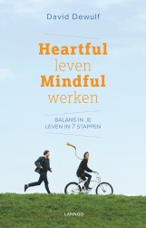 Heartful leven mindful werken • Heartful leven, mindful werken