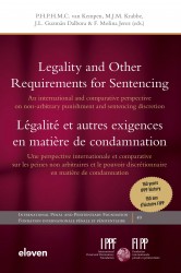 Legality and Other Requirements for Sentencing / Légalité et autres exigences en matière de condamnation • Legality and Other Requirements for Sentencing